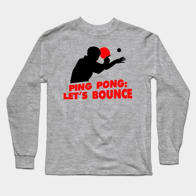 Ping Pong Let's Bounce (red) Long Sleeve T-Shirt by nektarinchen